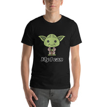 Load image into Gallery viewer, HPN Fly I Can Baby Yoda Short-Sleeve Unisex T-Shirt