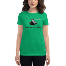 Load image into Gallery viewer, HPN Apache - Wings are for Fairies - Women's short sleeve t-shirt
