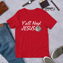 Load image into Gallery viewer, HPN Y'all Need Jesus (nut) - Short-Sleeve Unisex T-Shirt