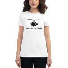 Load image into Gallery viewer, HPN Apache - Wings are for Fairies - Women's short sleeve t-shirt