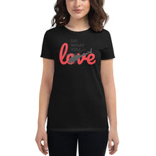 Load image into Gallery viewer, "Do What You Love" Helicopter Women's short sleeve t-shirt