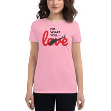 Load image into Gallery viewer, "Do What You Love" Helicopter Women's short sleeve t-shirt