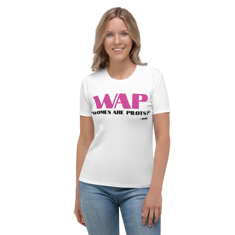 WAP Women Are Pilots? T-shirt